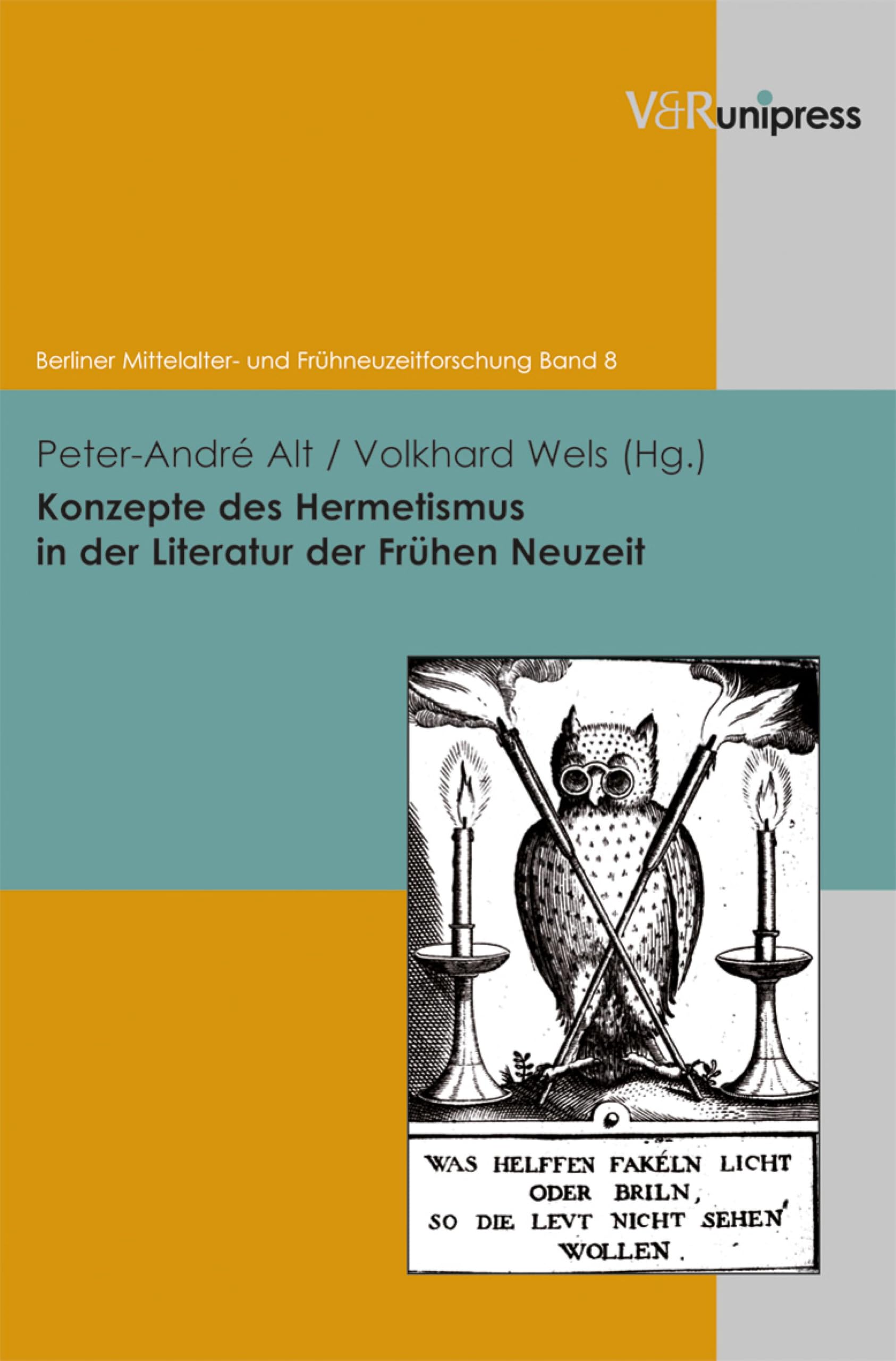 Konzepte des Hermetismus (Berliner Mittelalter- und Frühneuzeitforschung 8)