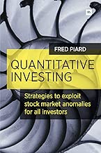 Quantitative Investing: Strategies to exploit stock market anomalies for all investors
