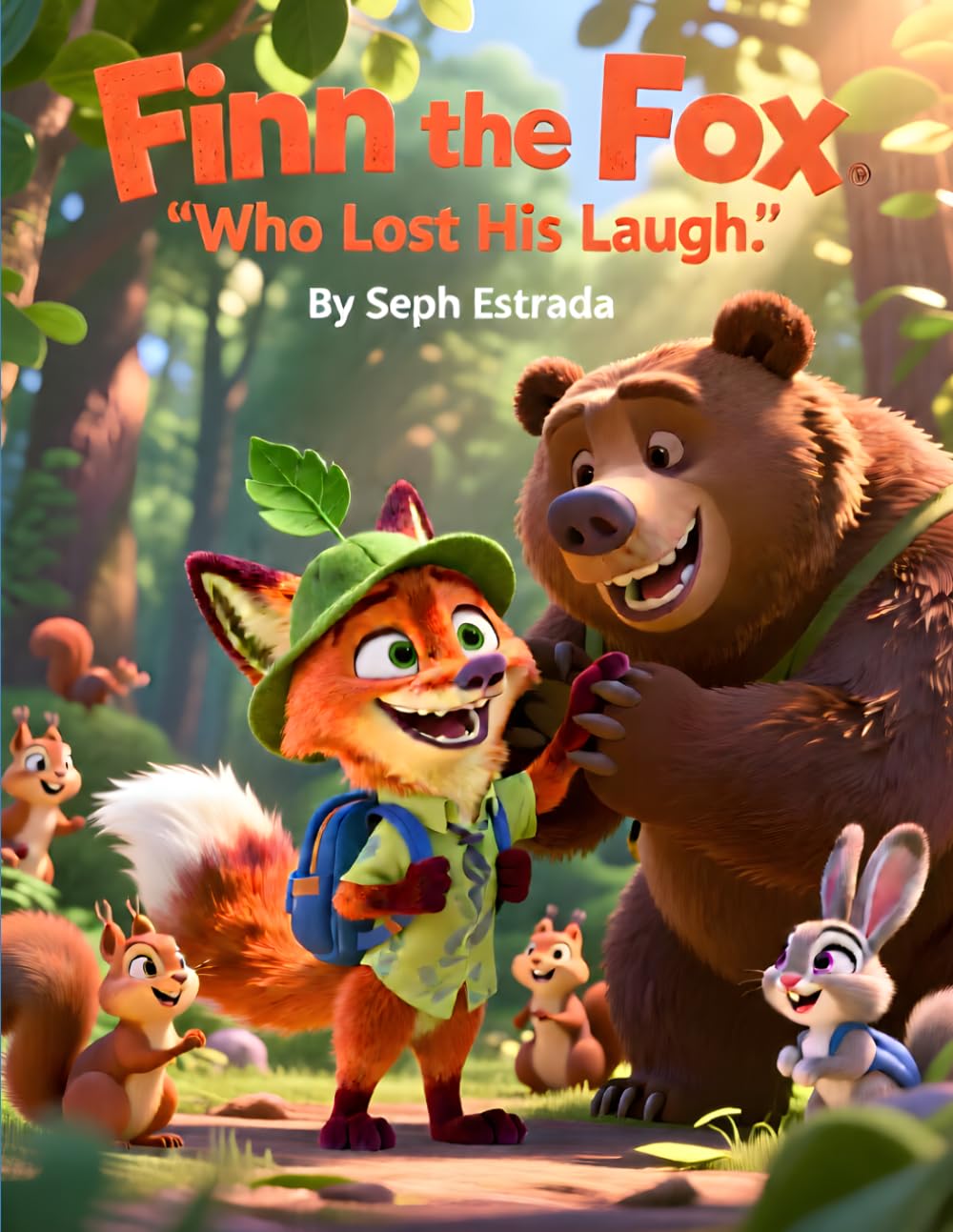 Finn the Fox Who Lost His Laugh: A Delightful Story About How Kindness Brings Back Laughter