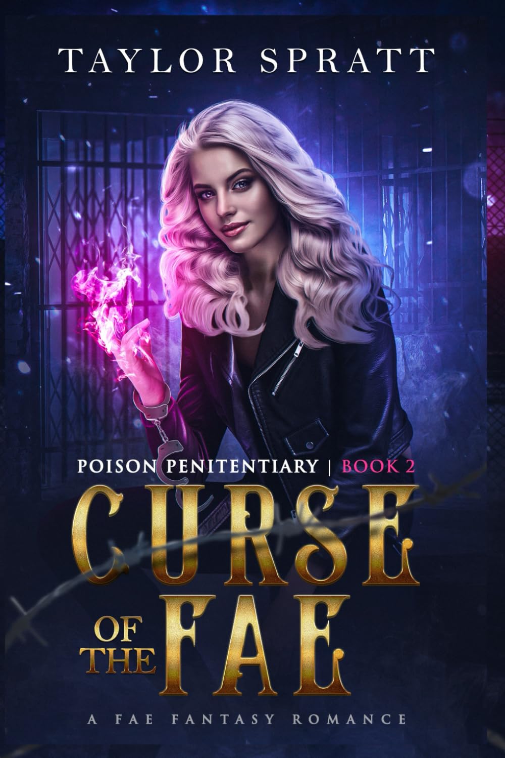 Curse of the Fae: A Dark Fantasy Romance (Poison Penitentiary Book 2)