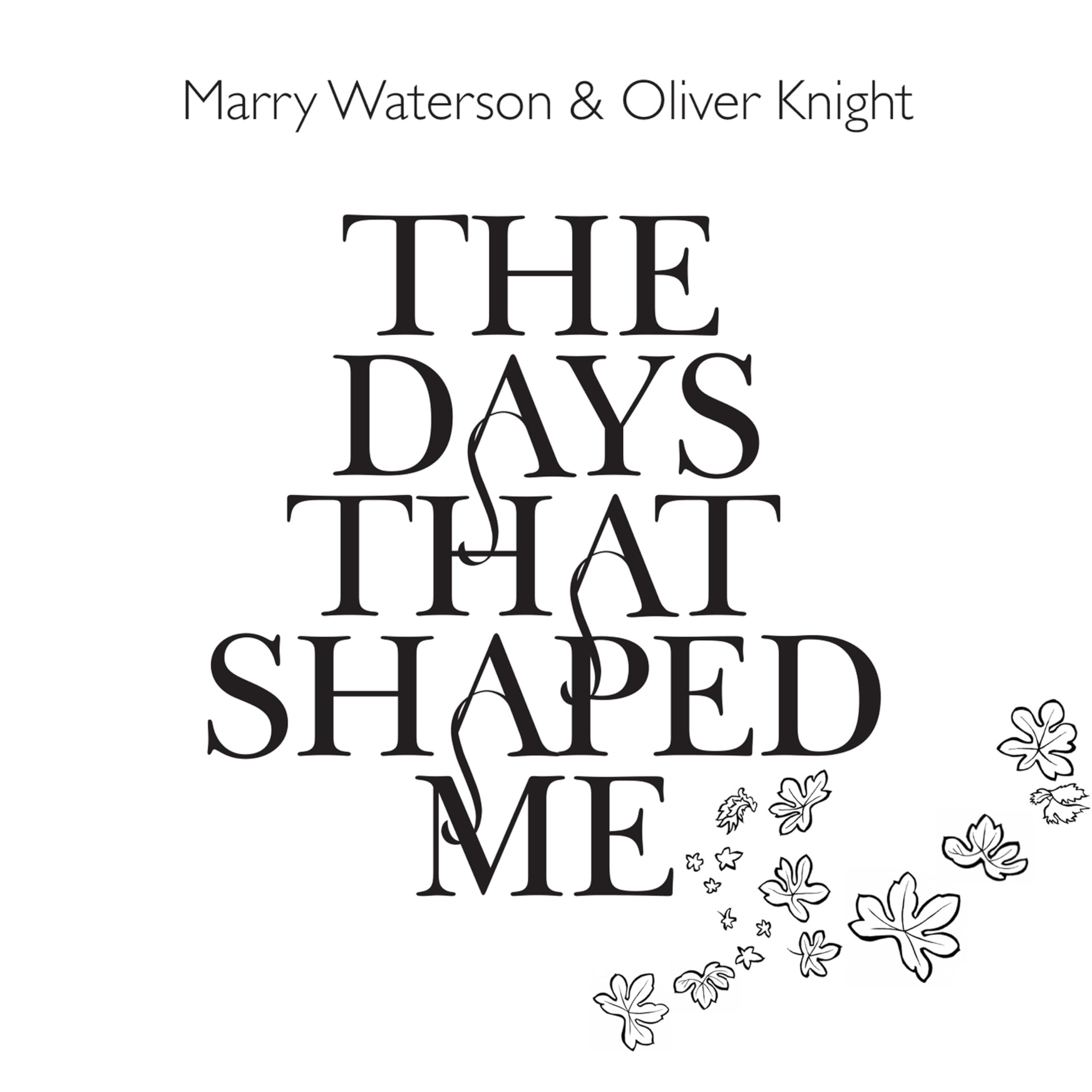 Marry Waterson & Oliver Knight - The Days That Shaped Me (CD) Brand New Sealed