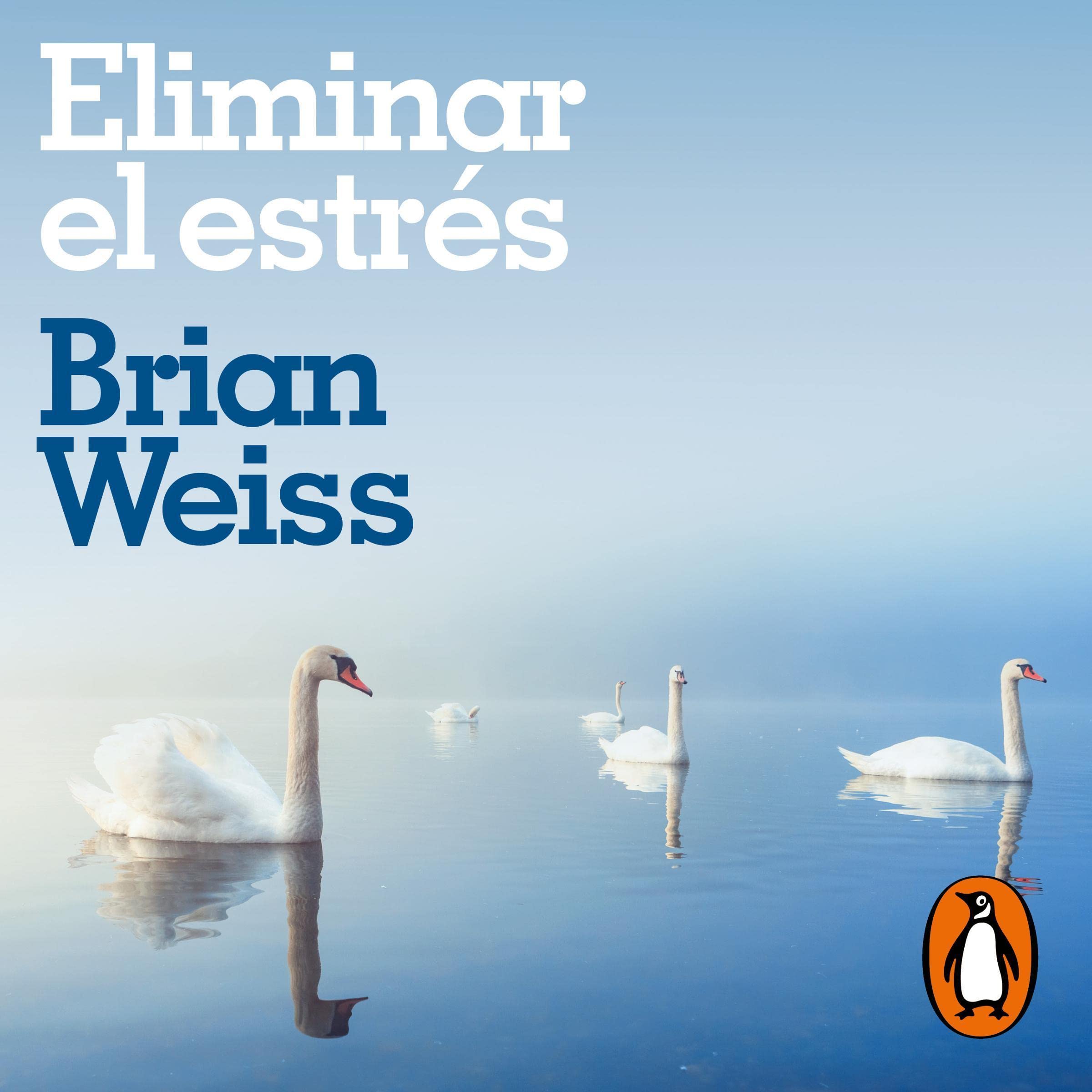Eliminar el estrés [Eliminating Stress, Finding Inner Peace]
