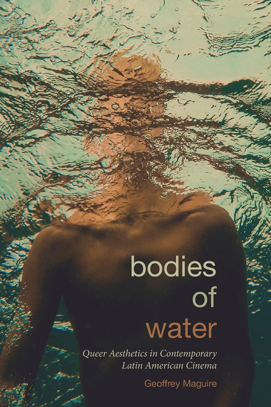 Bodies of Water: Queer Aesthetics in Contempora, Maguire, Maguire, Paperback+-