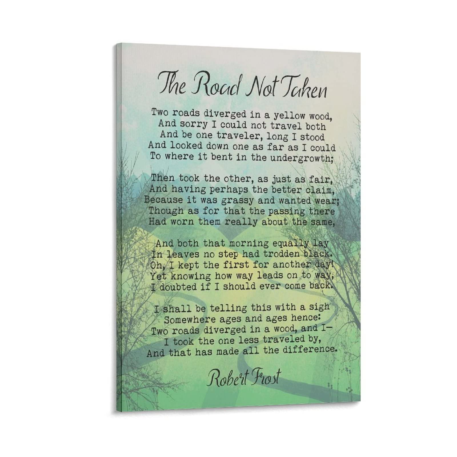 Robert Frost Poem - The Road Not Taken - Two Roads Diverged in A Wood - Watercolor Landscape Poster Decorative Painting Canvas Wall Art Living Room Posters Bedroom Painting 12x18inch(30x45cm)