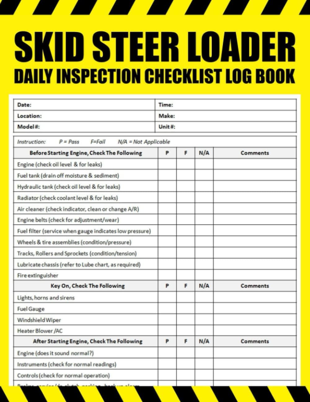 Skid Steer Loader Daily Inspection Checklist: Skid Steer Pre-Use Inspection Checklist Book, Skid Loader Inspection Checklist, Skid Steer Loader Safety Checklist, 100 Pages, Size 8.5 x 11 in