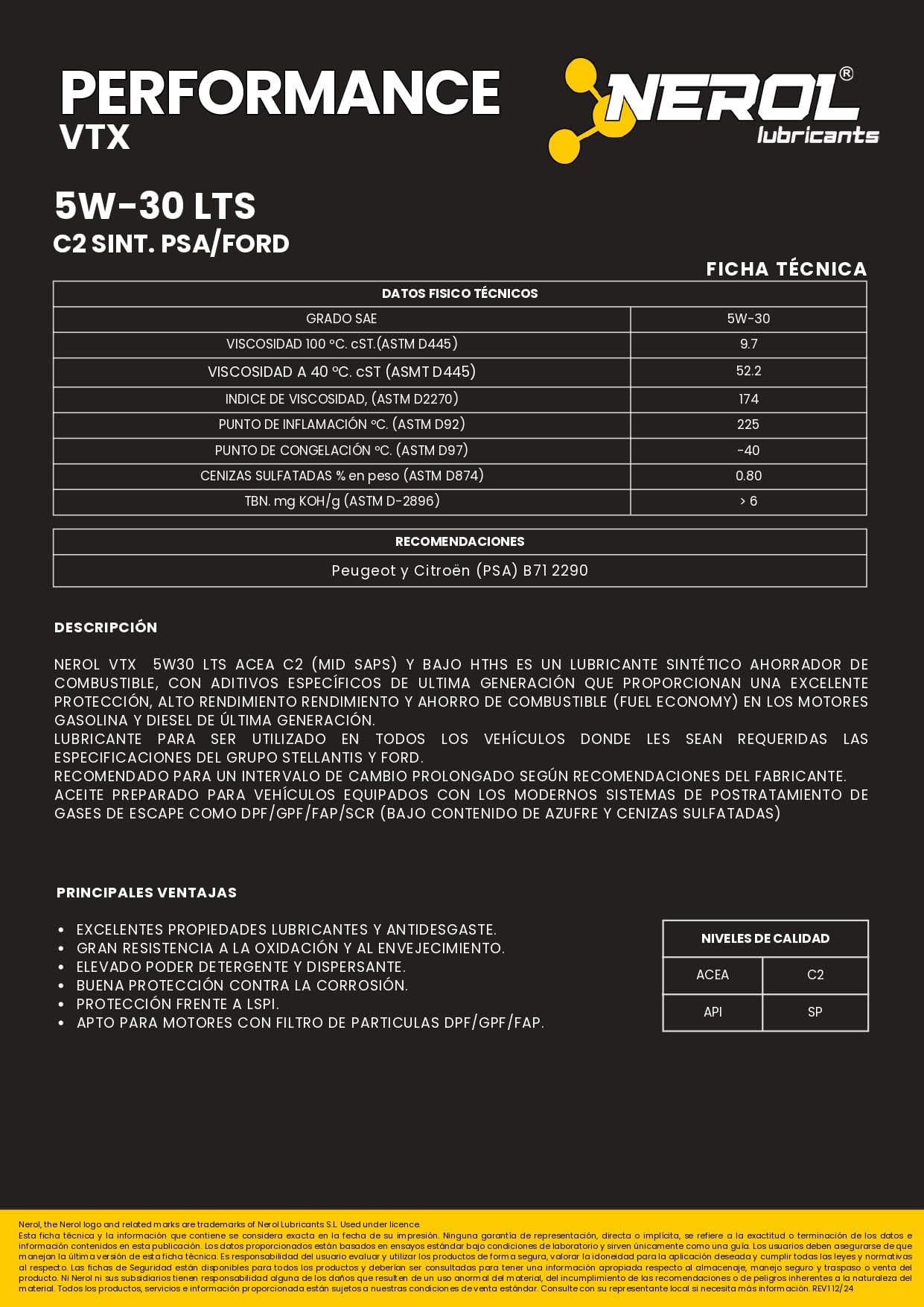 NEROL Aceite de Motor Sintético Para Coche 4T Performance VTX - LTS 5W-30 API SP ACEA C2 Sint. PSA/FORD, 5 Litros, B71 2290, DEXOS1 GEN2, DEXOS1 GEN3, OV40 1547 G30, STJLR.03.5005, 934A/B (5 LITROS)
