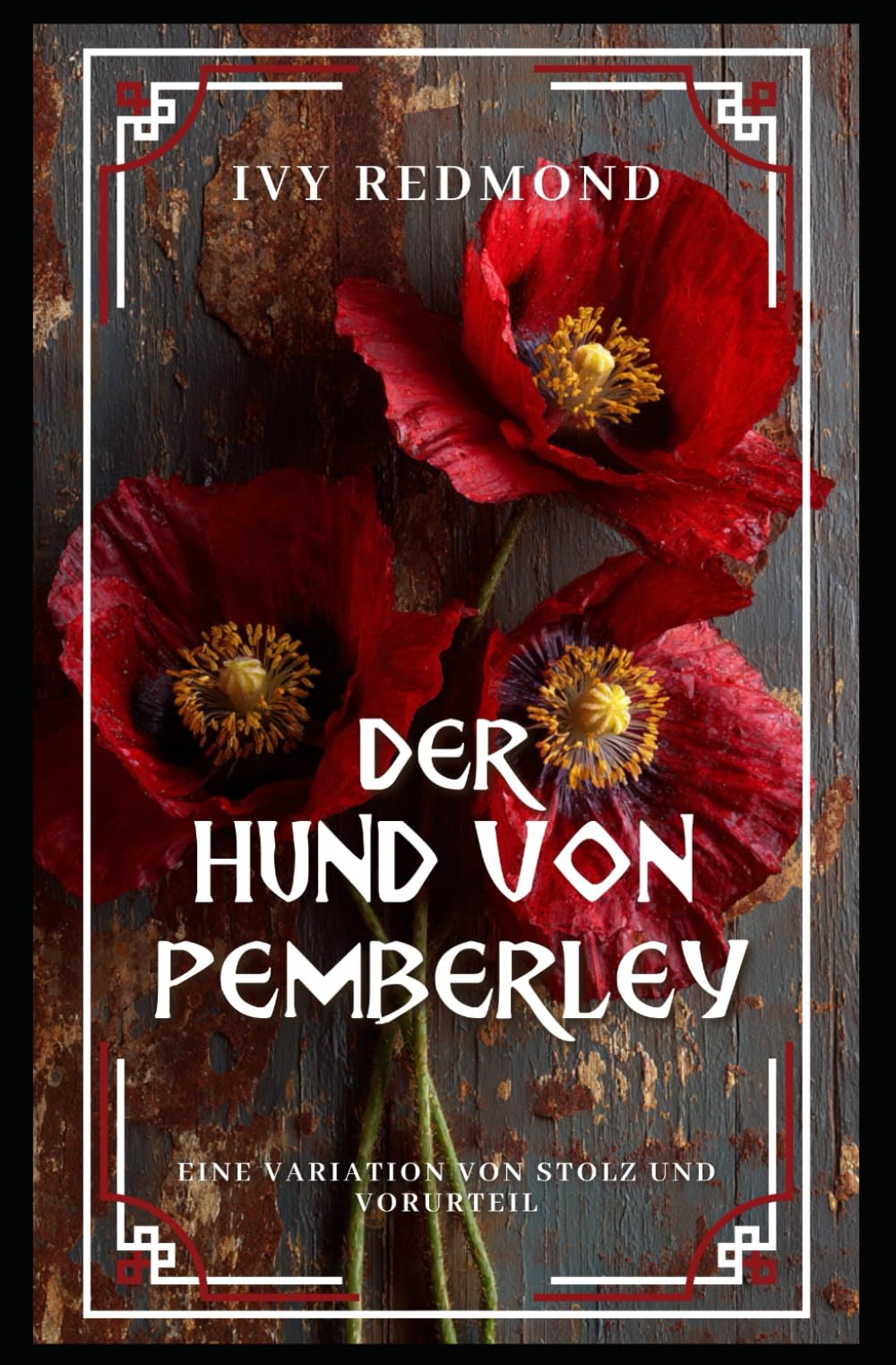 Der Hund von Pemberley: Eine Variation von Stolz und Vorurteil