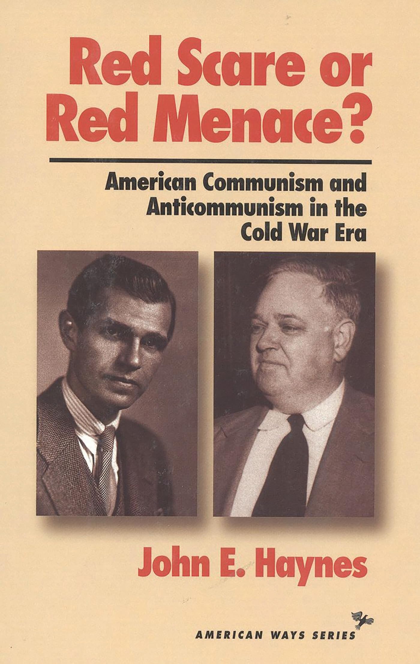 Buy Red Scare or Red Menace?: American Communism and Anticommunism in the Cold War Era (The American Ways Series) โ BookShops.in