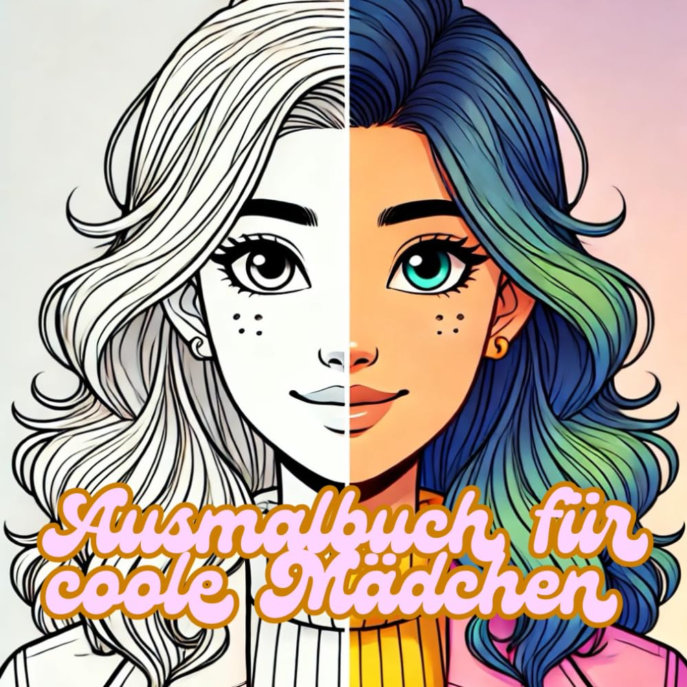cooles Mädchen-Ausmalbuch: Das perfekte Geschenk für Mädchen und Teenager. Über 30 Motive - zum Stressabbau, Kreativität und Entspannung, Detailreiche Motive