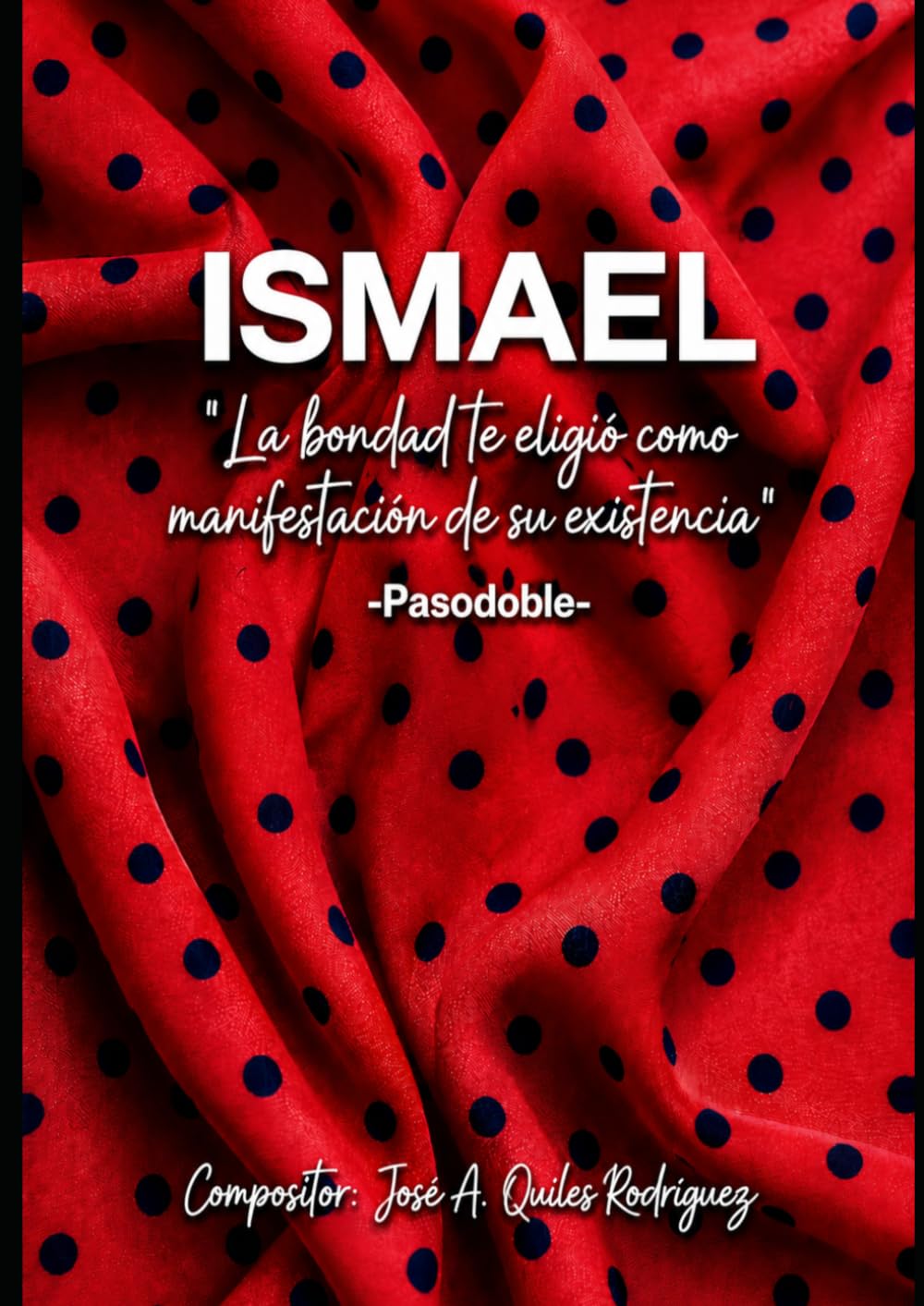 ISMAEL (pasodoble): Partitura y particellas para banda de música