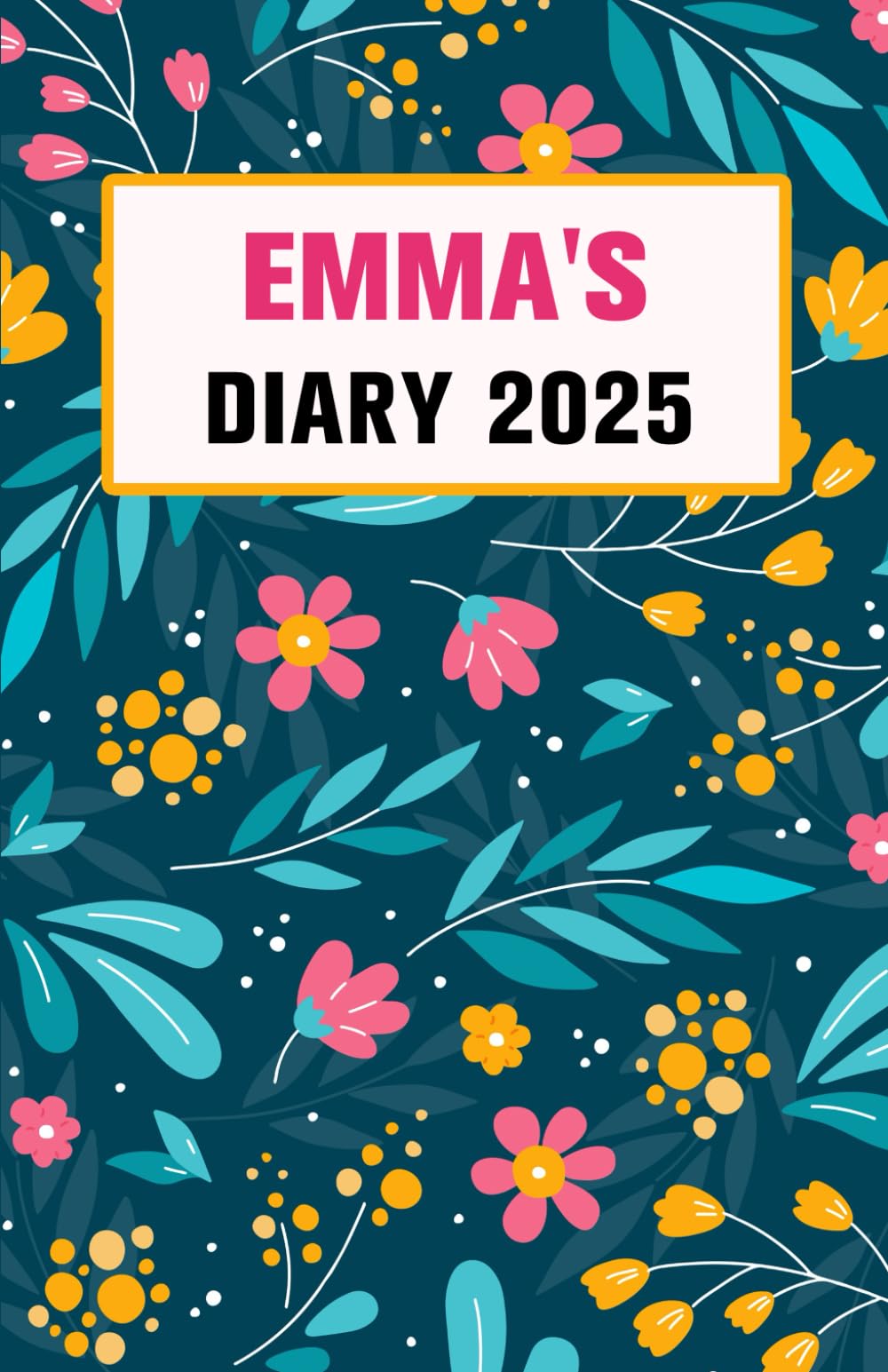 Emma's Diary: Emma Planner, Emma Journal, Gift for Emma