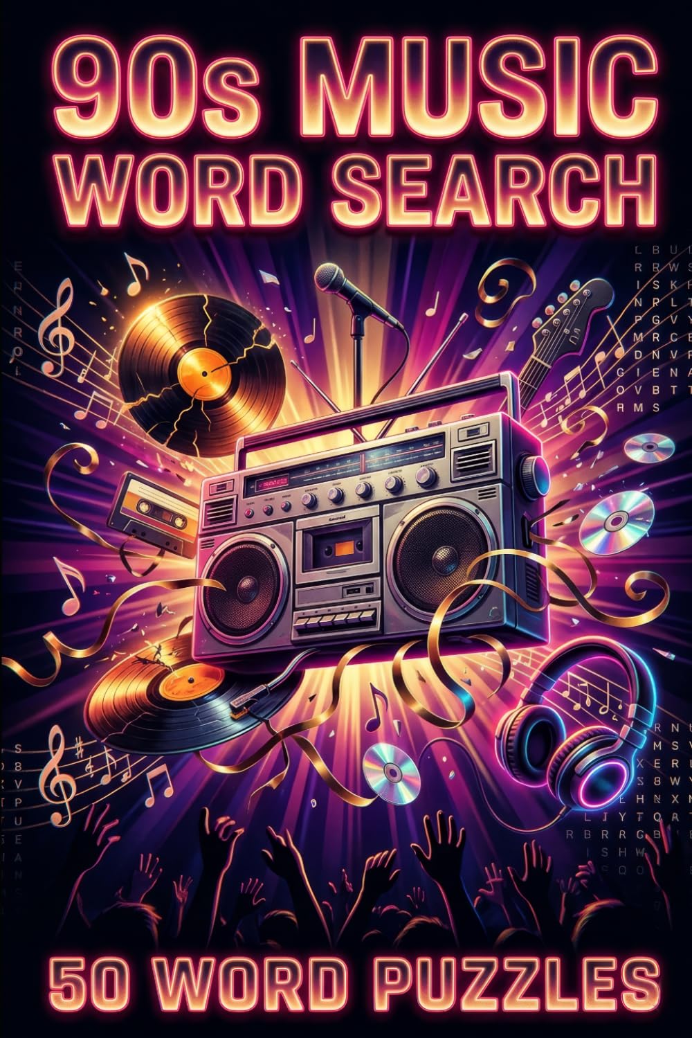 90s Music Word Search: 50 Puzzles Featuring Bands, Artists, Albums & Singles Across Every Genre of the 1990s