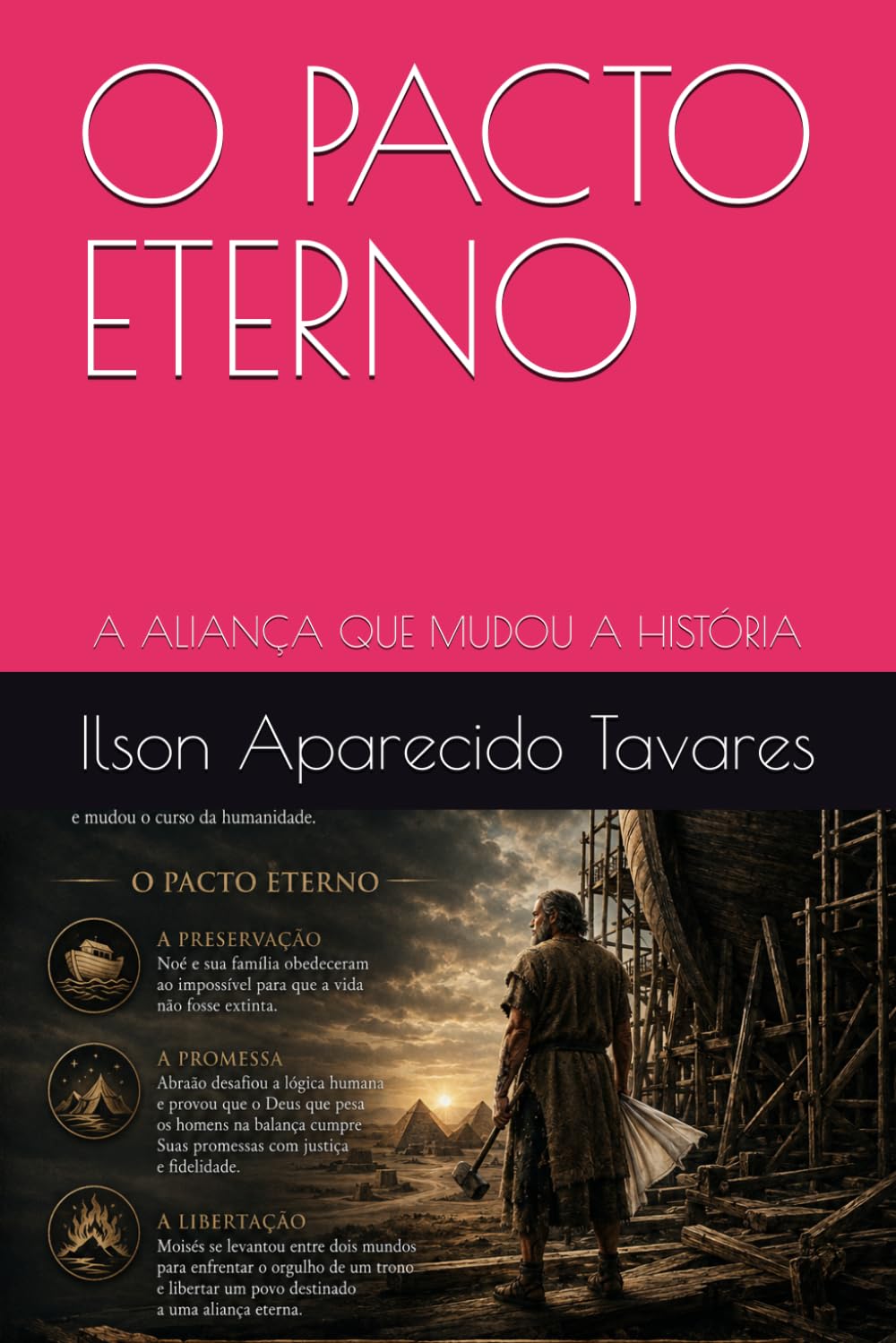 O PACTO ETERNO: A ALIANÇA QUE MUDOU A HISTÓRIA