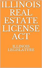 ILLINOIS REAL ESTATE LICENSE ACT
