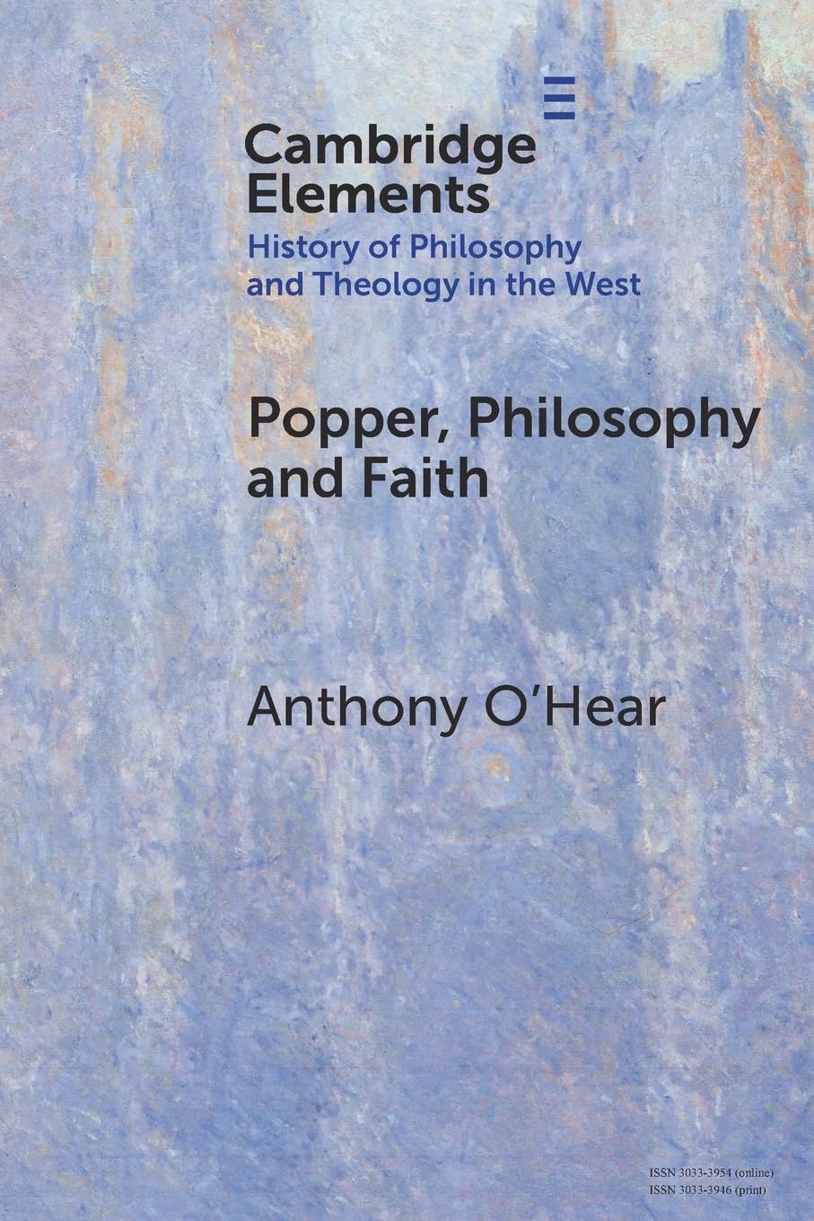 Popper, Philosophy and Faith (Elements In the History of Philosophy and Theology in the West)