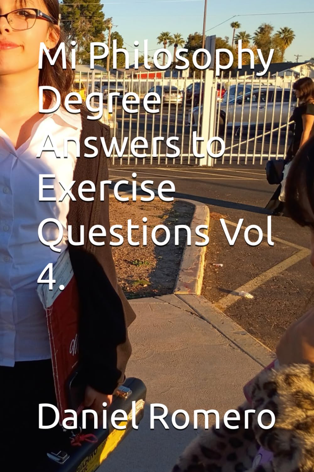 Mi Philosophy Degree Answers to Exercise Questions Vol 4.