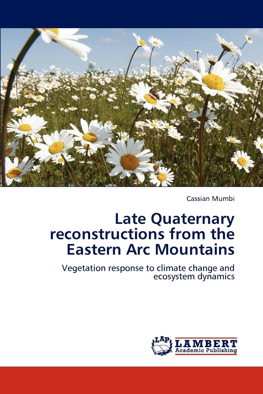 Late Quaternary reconstructions from the Eastern Arc Mountains: Vegetation response to climate change and ecosystem dynamics