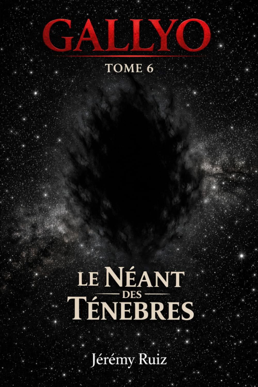 Gallyo tome 6 : Le néant des ténèbres