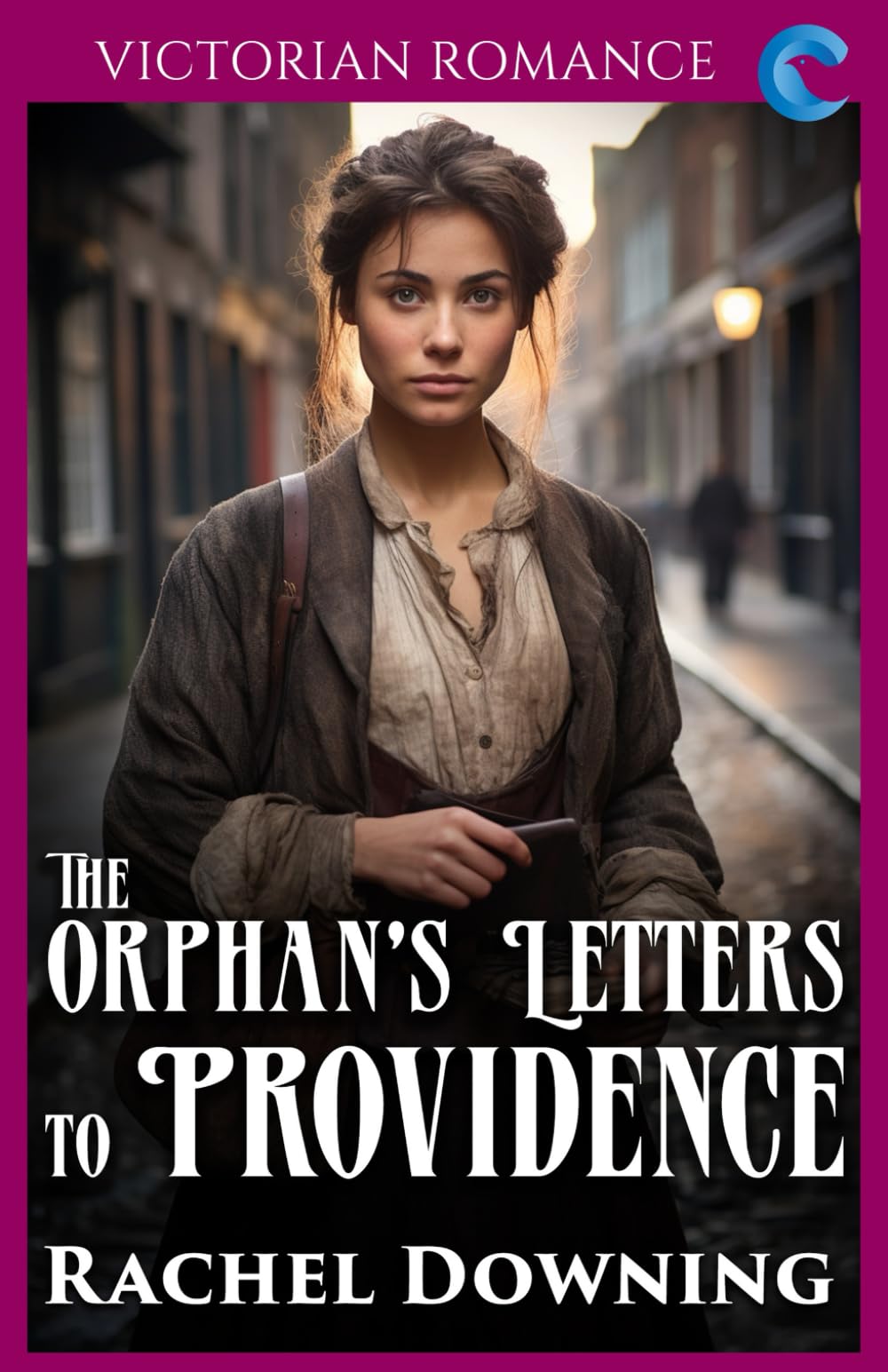 The Orphan's Letters to Providence: Victorian Romance (Rachel Downing's Victorian Romance)