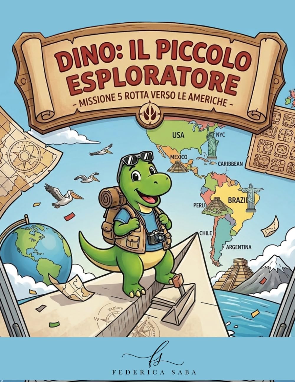 DINO: PICCOLO ESPLORATORE - MISSIONE 5 ROTTA VERSO LE AMERICHE