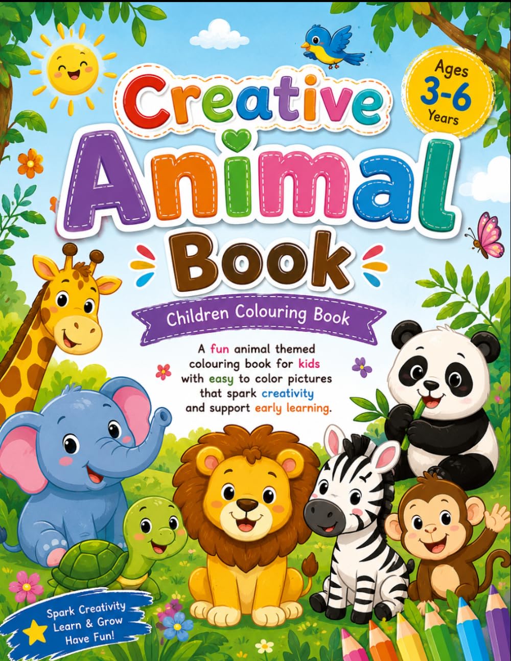Creative Animal Book: Fun and Easy Animal Coloring Pages with Bold, Simple Designs for Toddlers, Preschoolers, and Kindergarten Boys & Girls