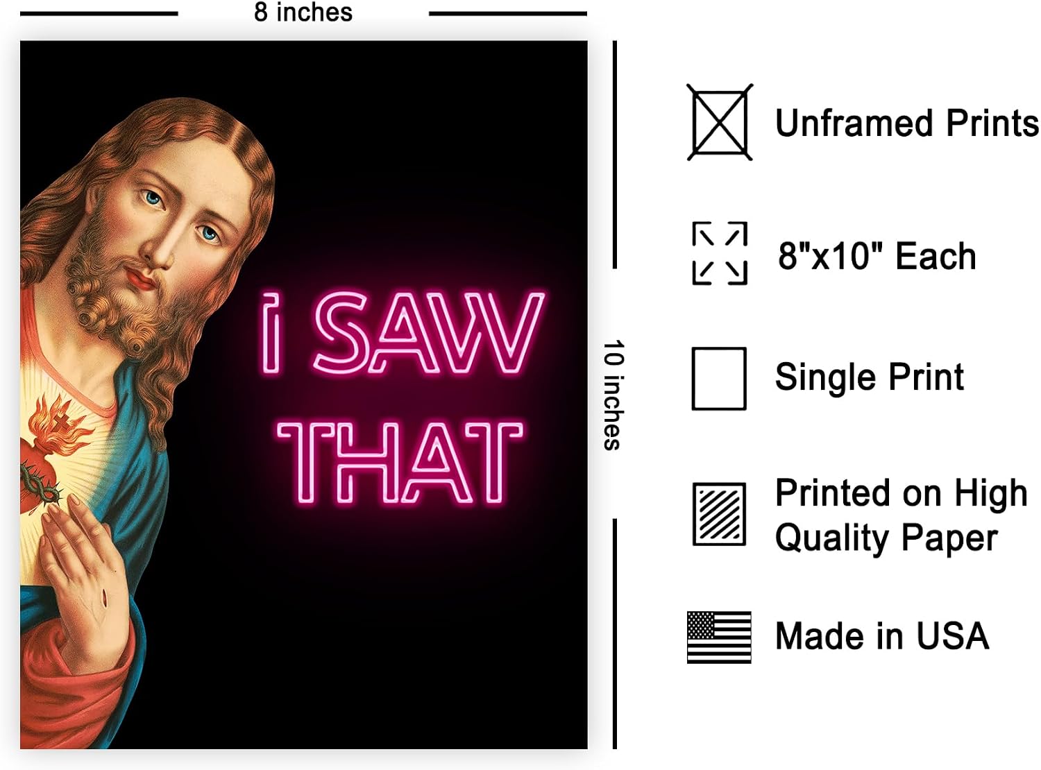 Poster Master I Saw That Print - Sacred Heart of Jesus Poster - Altered & Pop Art - Baroque Gift for Men & Women - Funny Wall Decor for Dorm, Bedroom or Bathroom - 8x10 UNFRAMED Wall Art