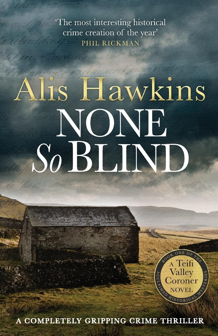 None So Blind: 1 (Teifi Valley Coroner Series, 1)