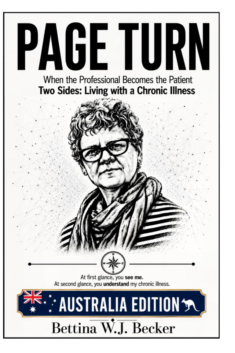 Page Turn: When the Professional Becomes the Patient / Two Sides: Living with a Chronic Illness