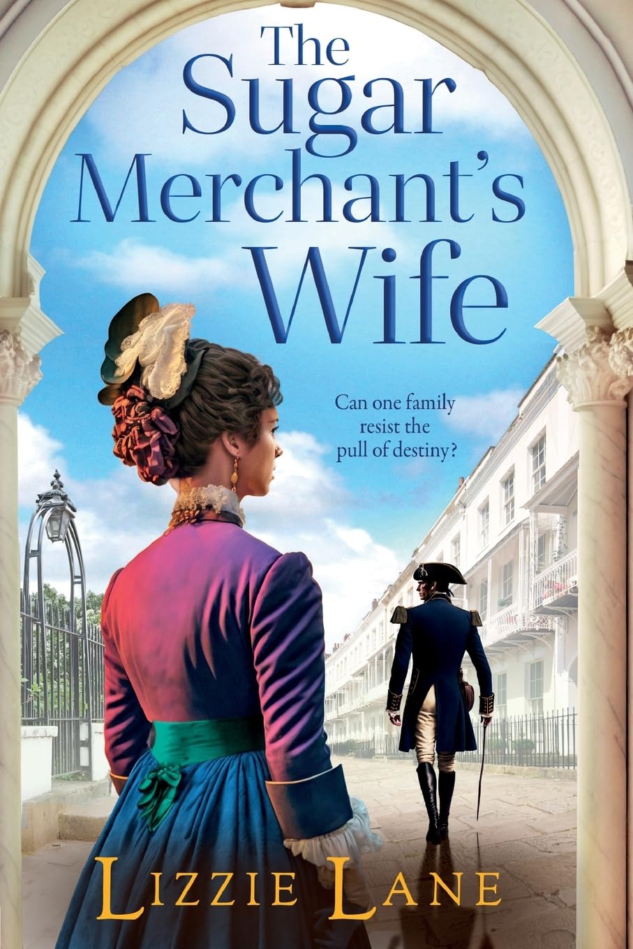 The Sugar Merchant's Wife: A page-turning family saga from bestseller Lizzie Lane (The Strong Trilogy, 2)