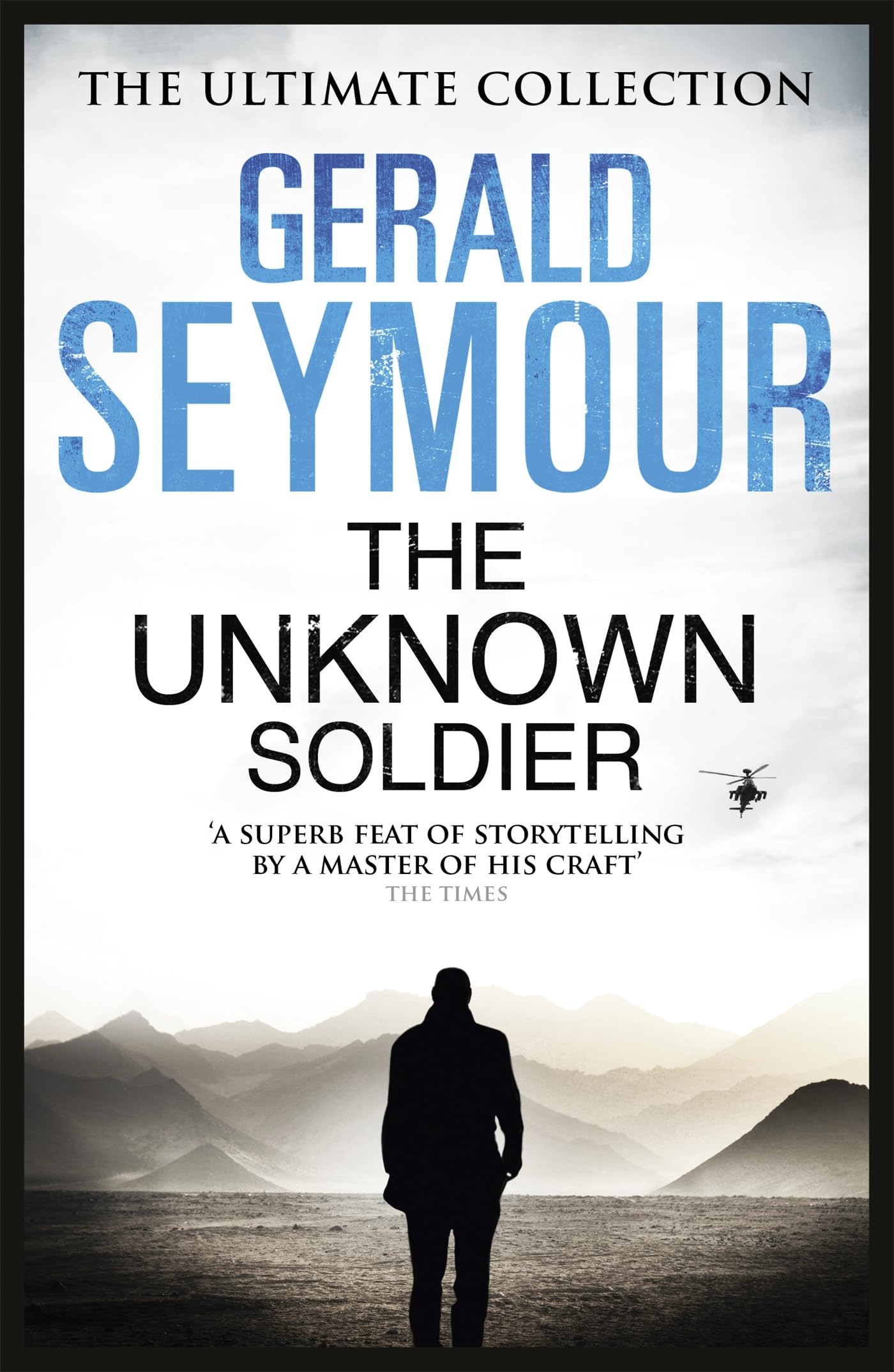 The Unknown Soldier (Ultimate Collection),Gerald Seymour
