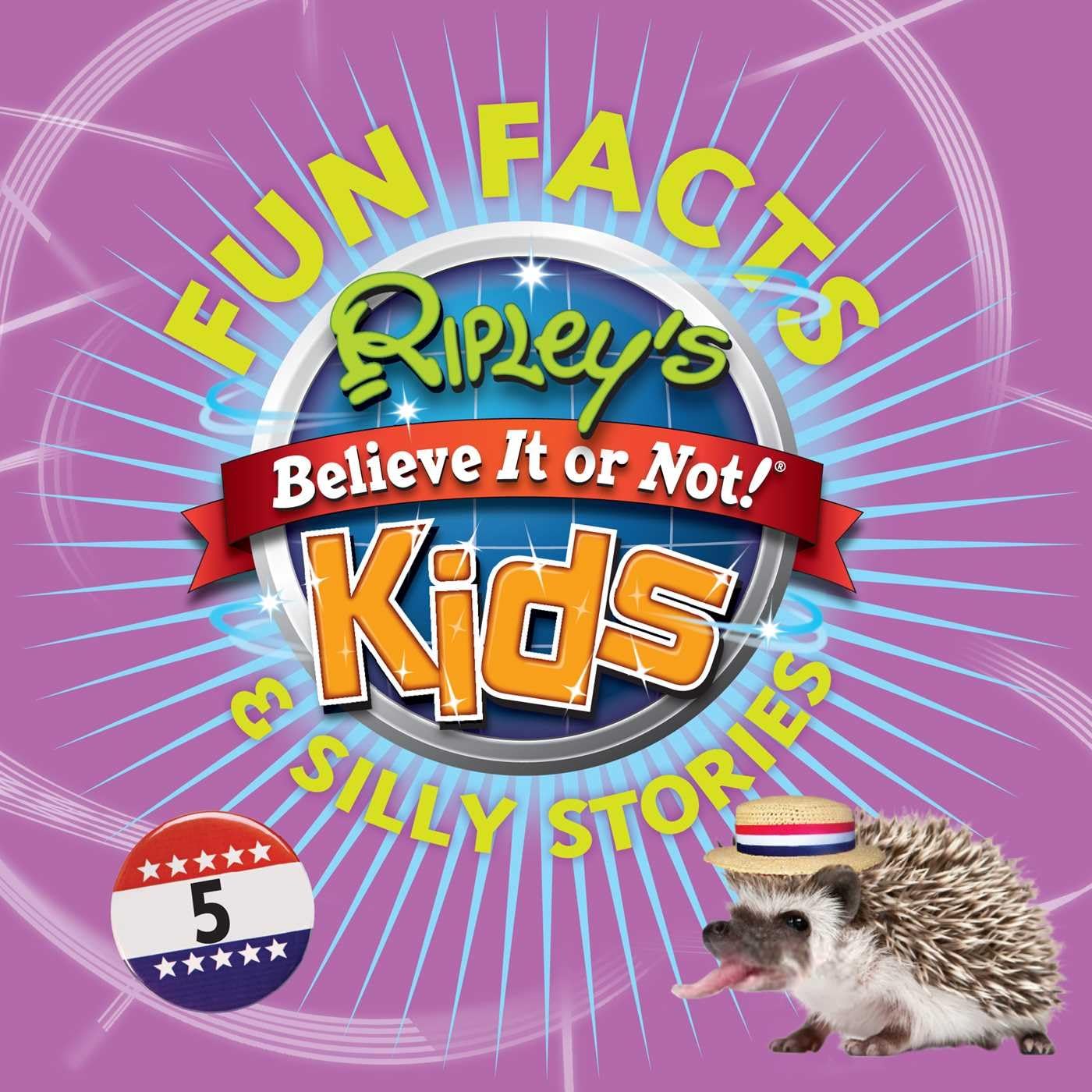 Ripley's Fun Facts & Silly Stories 5 (Volume 5) [Paperback] Ripley's Believe It or Not