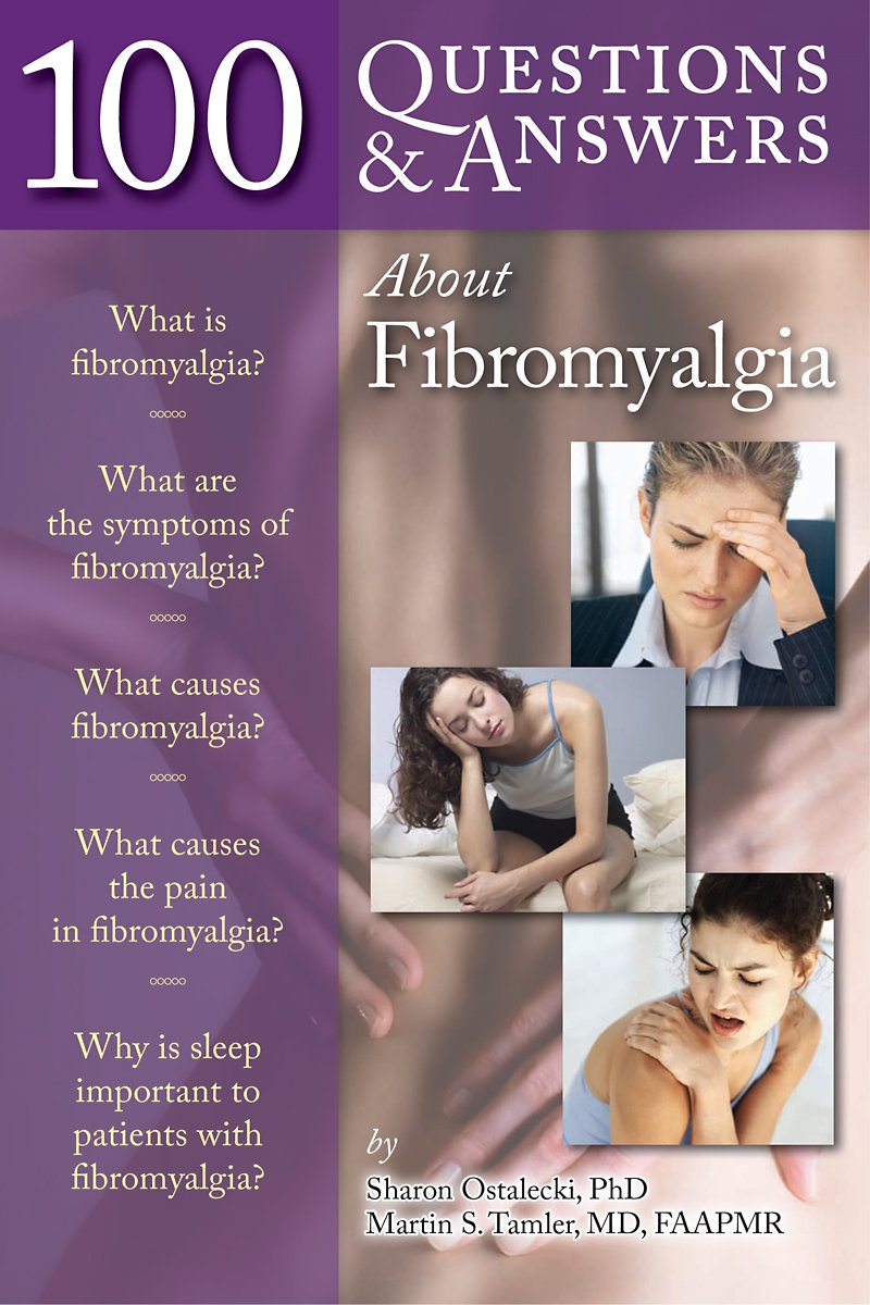 100 Questions & Answers About Fibromyalgia
