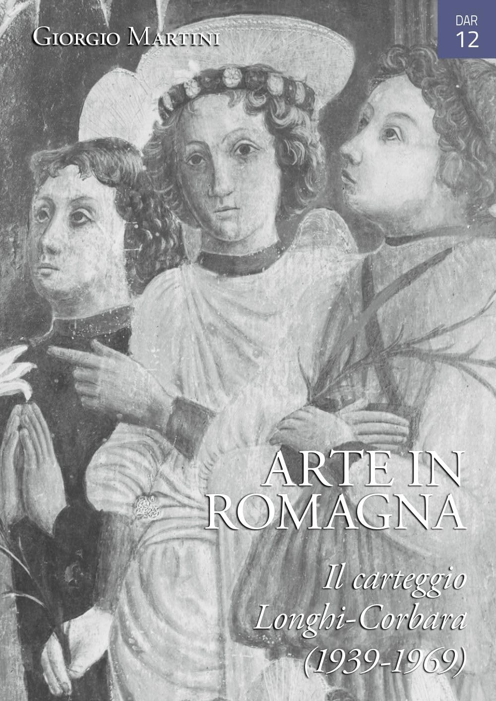 Livre Arte in Romagna Longhi-Corbara, ouvrage critique d'exception pour bibliothèque d'art
