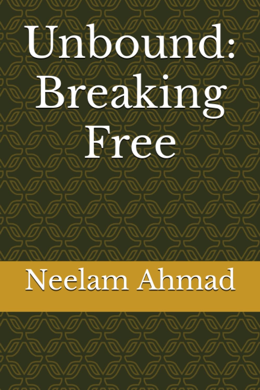 Unbound: Breaking Free