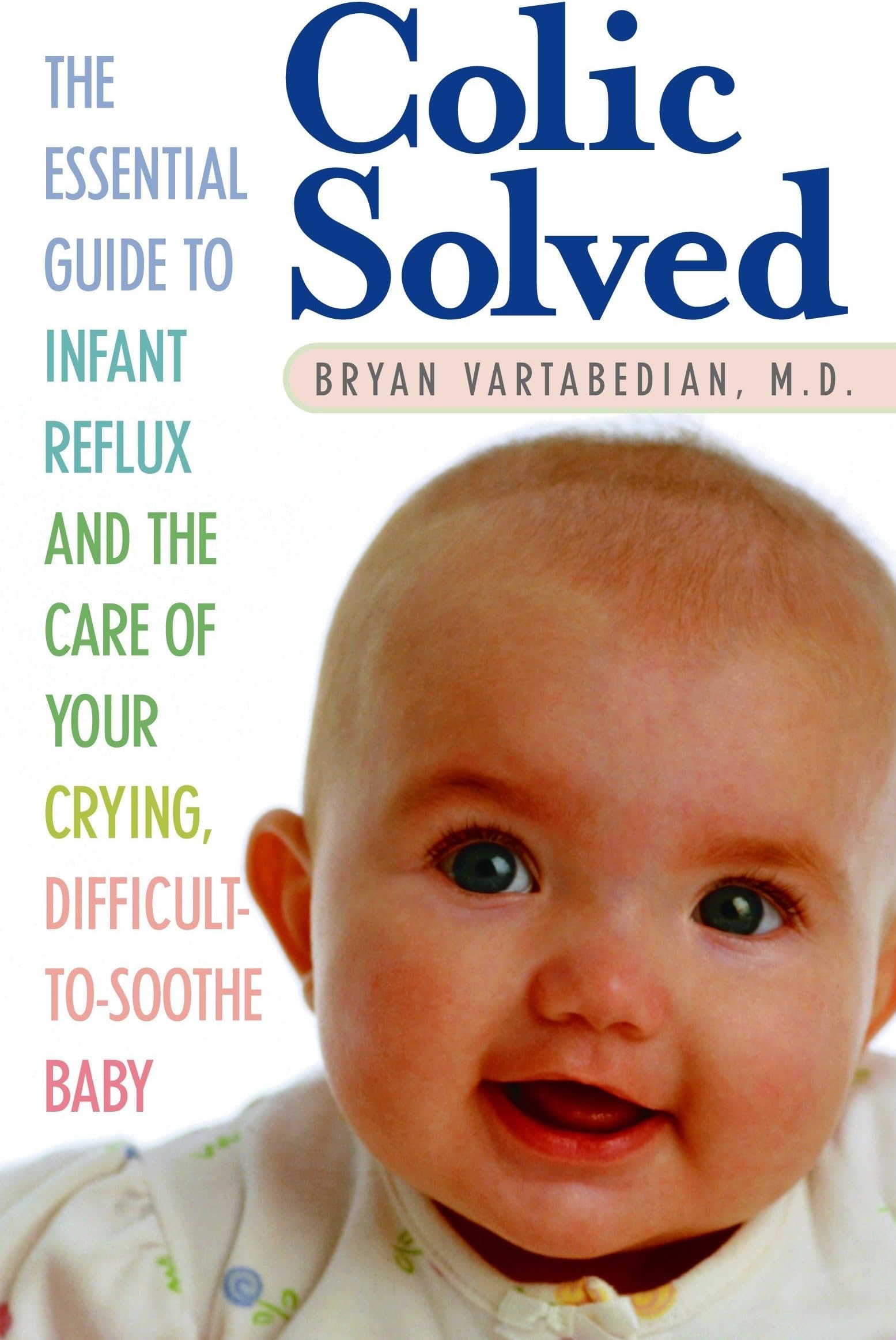 COLIC SOLVED Paperback – Deckle Edge, 27 February 2007