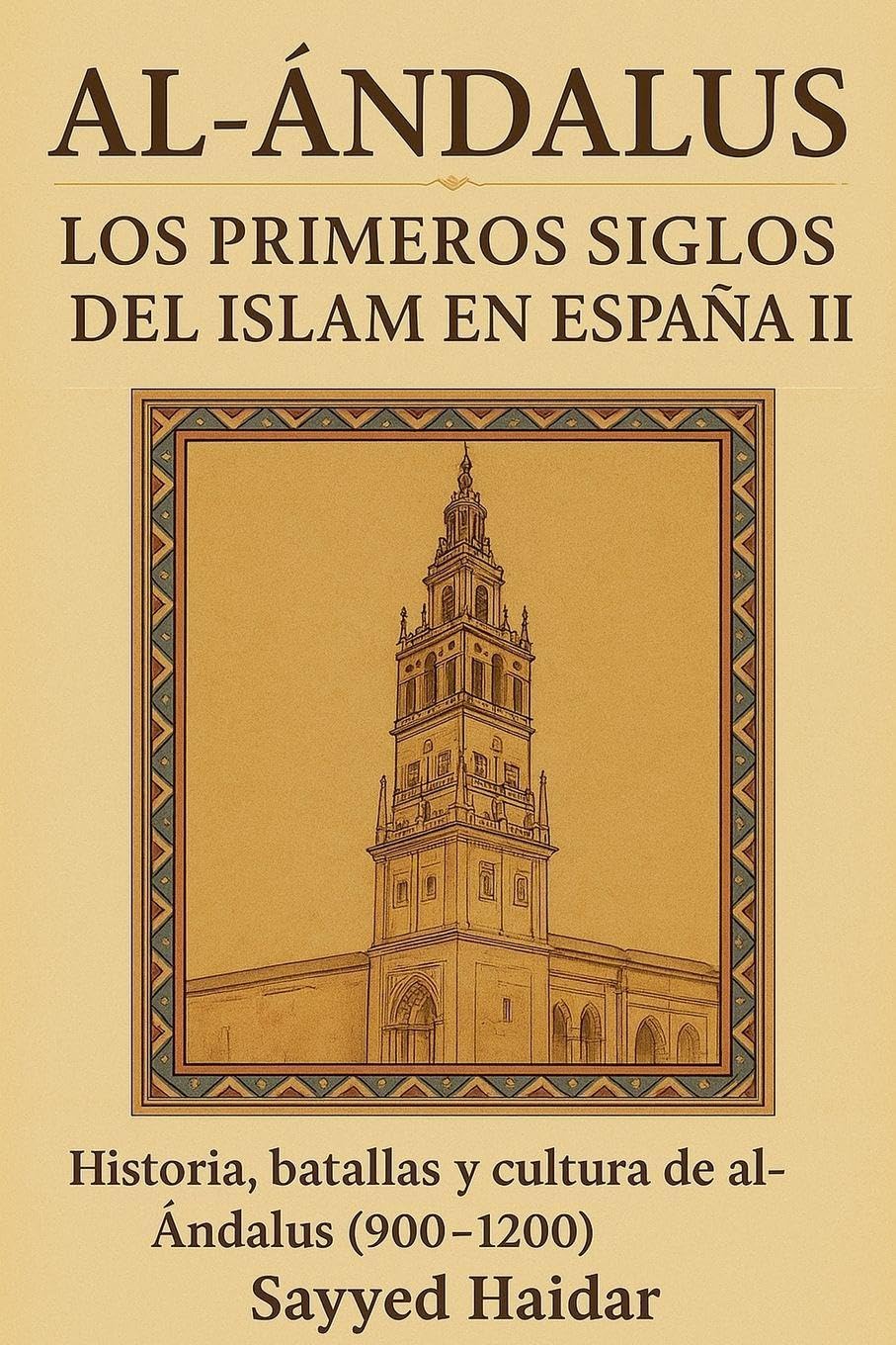 Al-Ándalus: Los Primeros Siglos del Islam en España II: 2