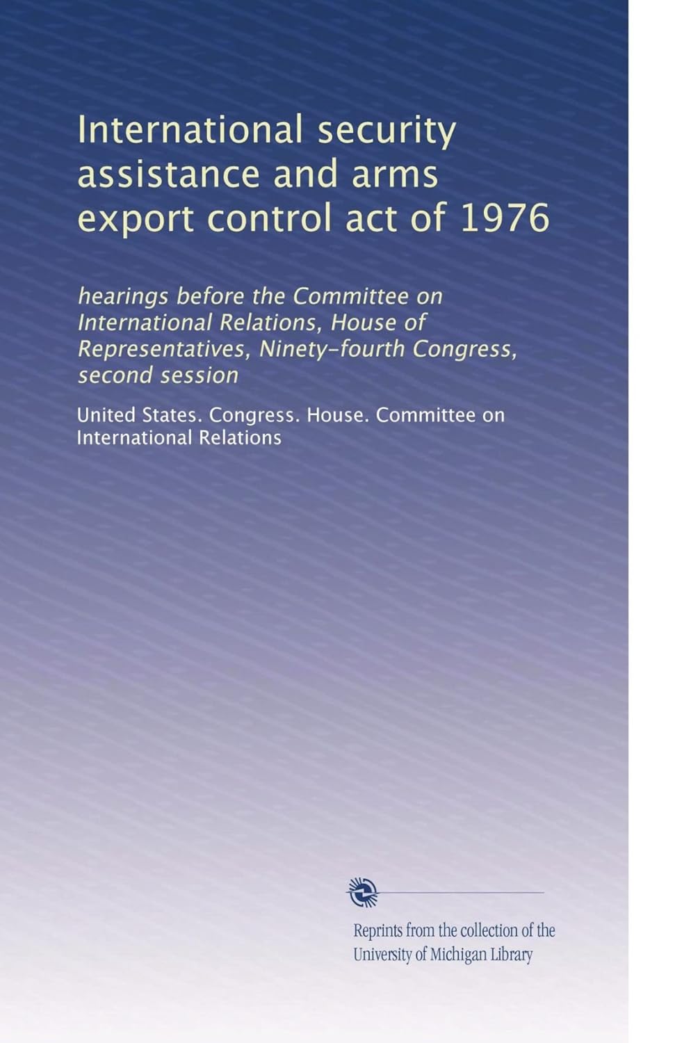 International security assistance and arms export control act of 1976
