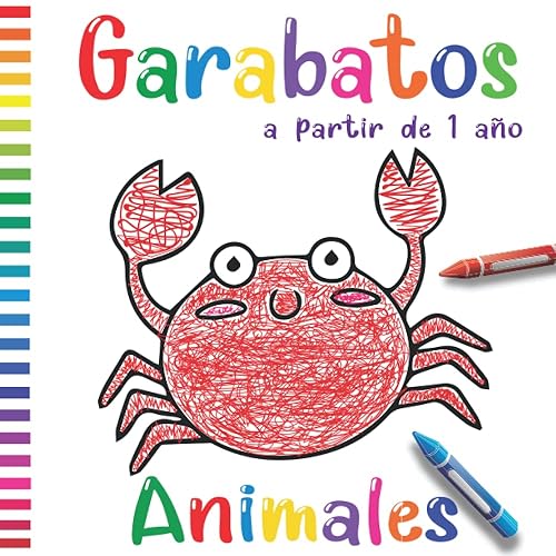 Libro de garabatos a partir de 1 año – Animales –: Libro para colorear infantil – ANIMALES – A partir de 1 año | Aprende a colorear para niños y niñas ... colorear, aprender y reconocer animales