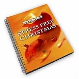 100 Tips For A Stress Free Christmas