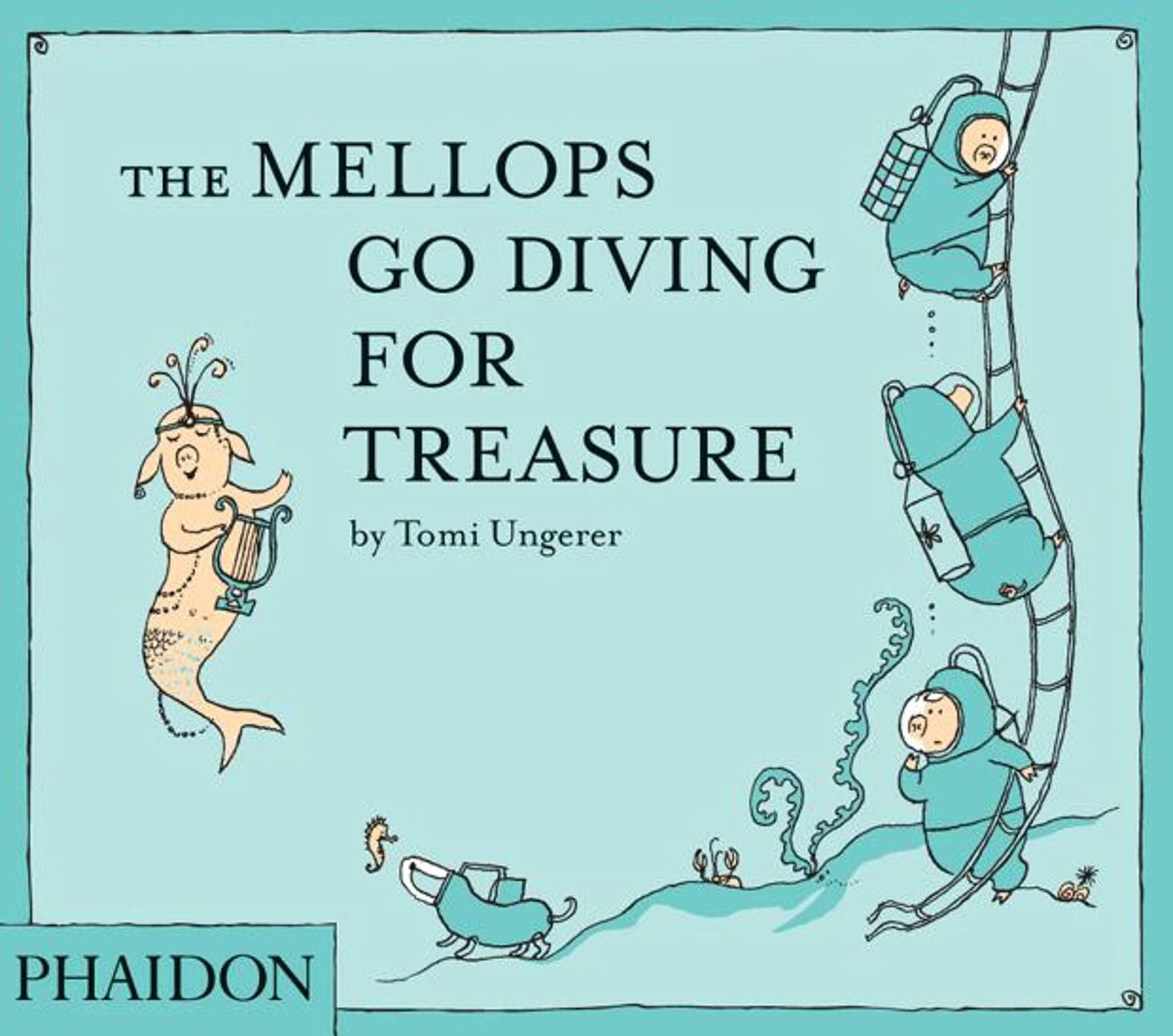 The Mellops go diving for treasure. Ediz. illustrata