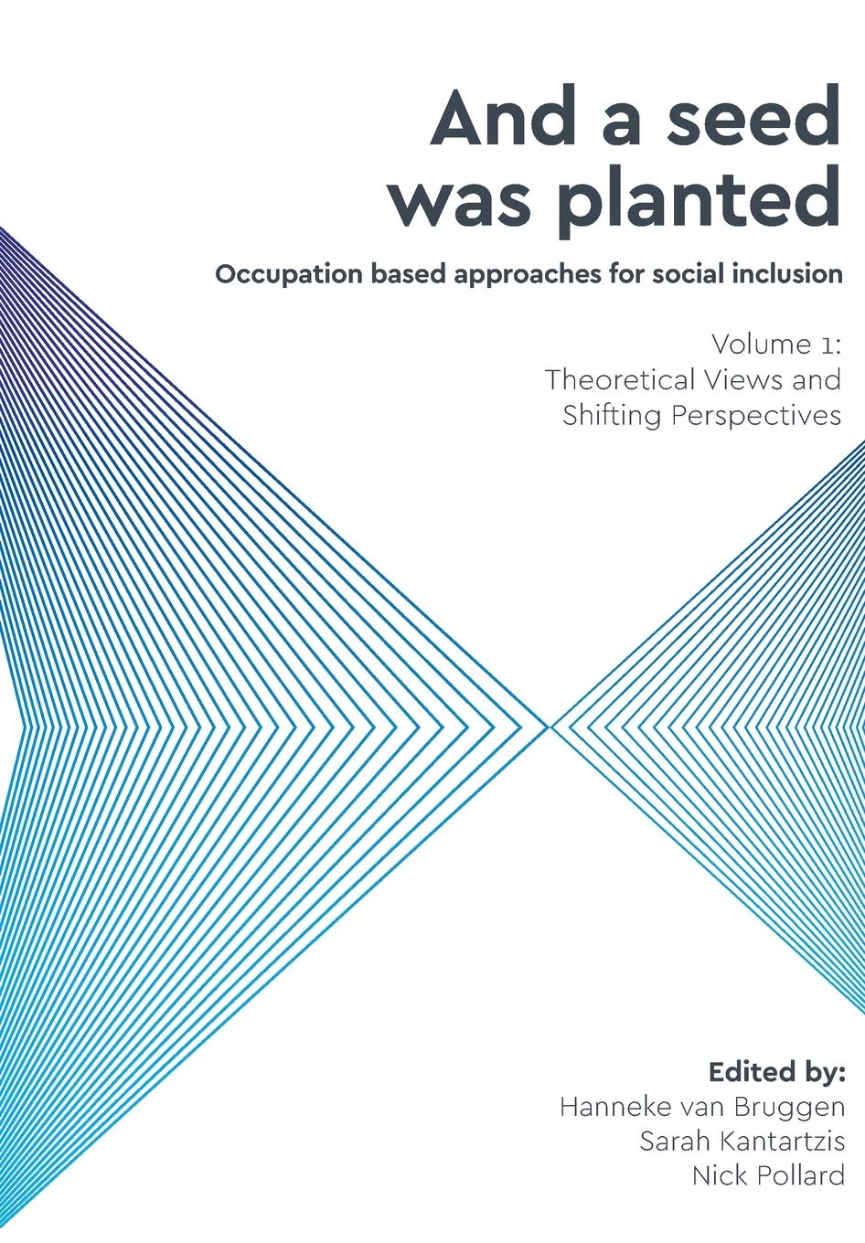 Theoretical Views and Shifting Perspectives (1) (Critical Studies in Occupational Therapy and Occupational Science)