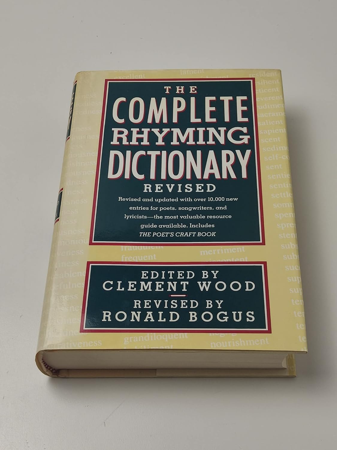 The Complete Rhyming Dictionary Revised Including the Poet