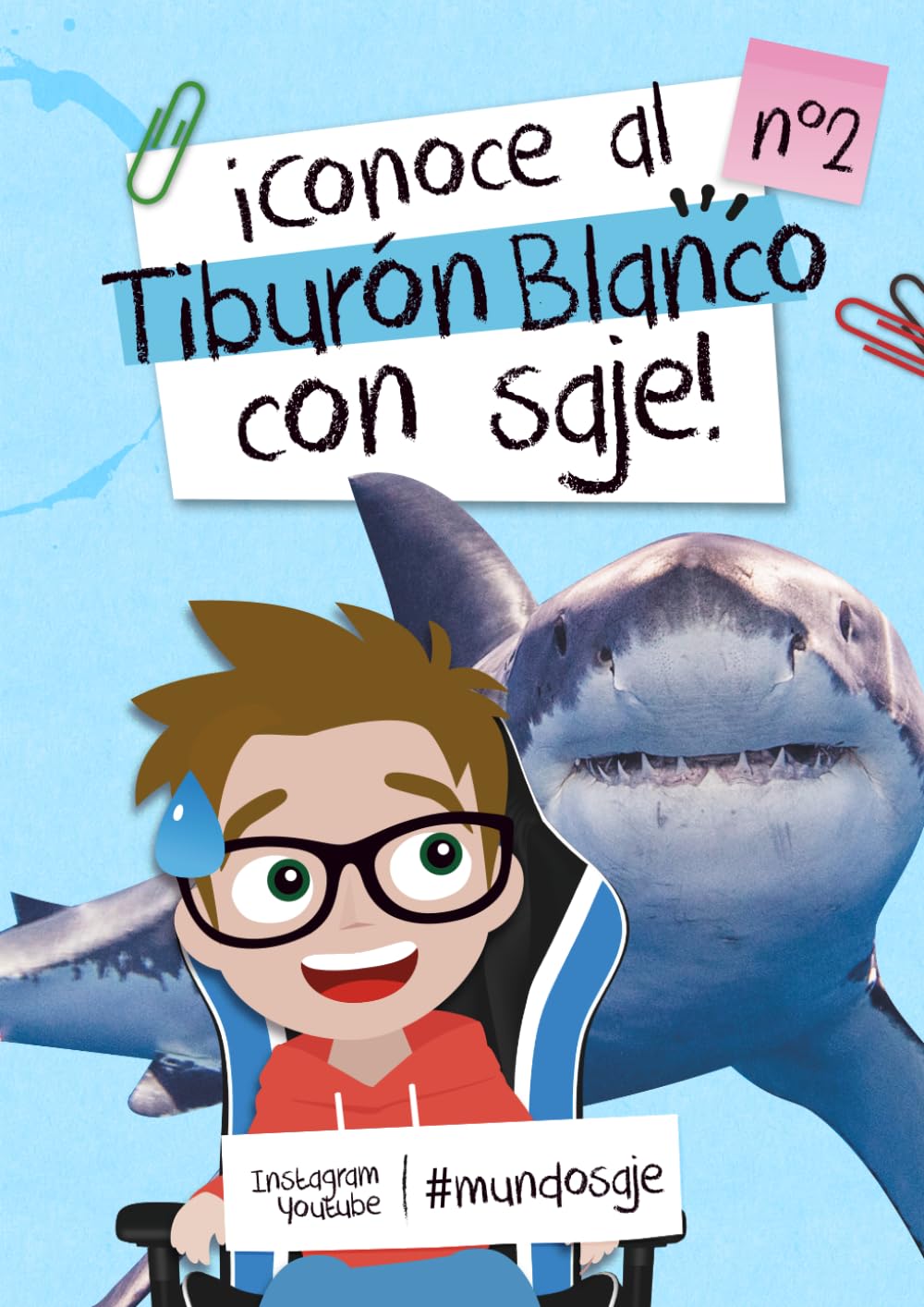 Conoce al tiburón blanco con Saje (Conoce a los animales con Saje)