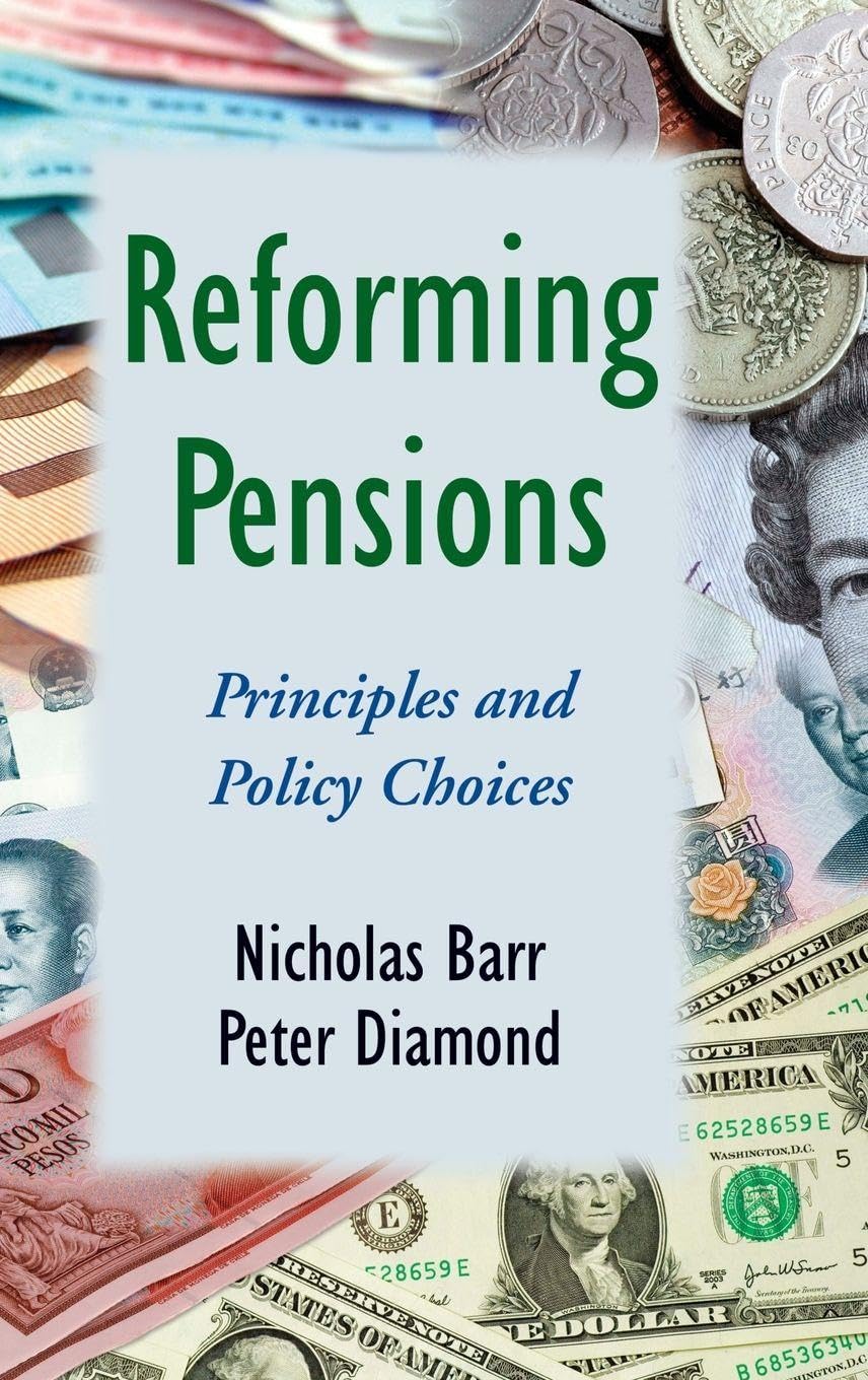 REFORM PENSION PRINCIPLE POLICY CHOICE C: Principles and Policy Choices