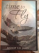 Time to Fly 4 DVD set, T.D. Jakes, Potter's House