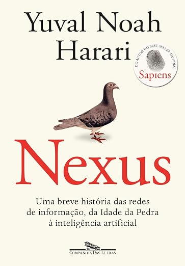 Nexus Yuval Noah Harari - Redes de Informação e IA