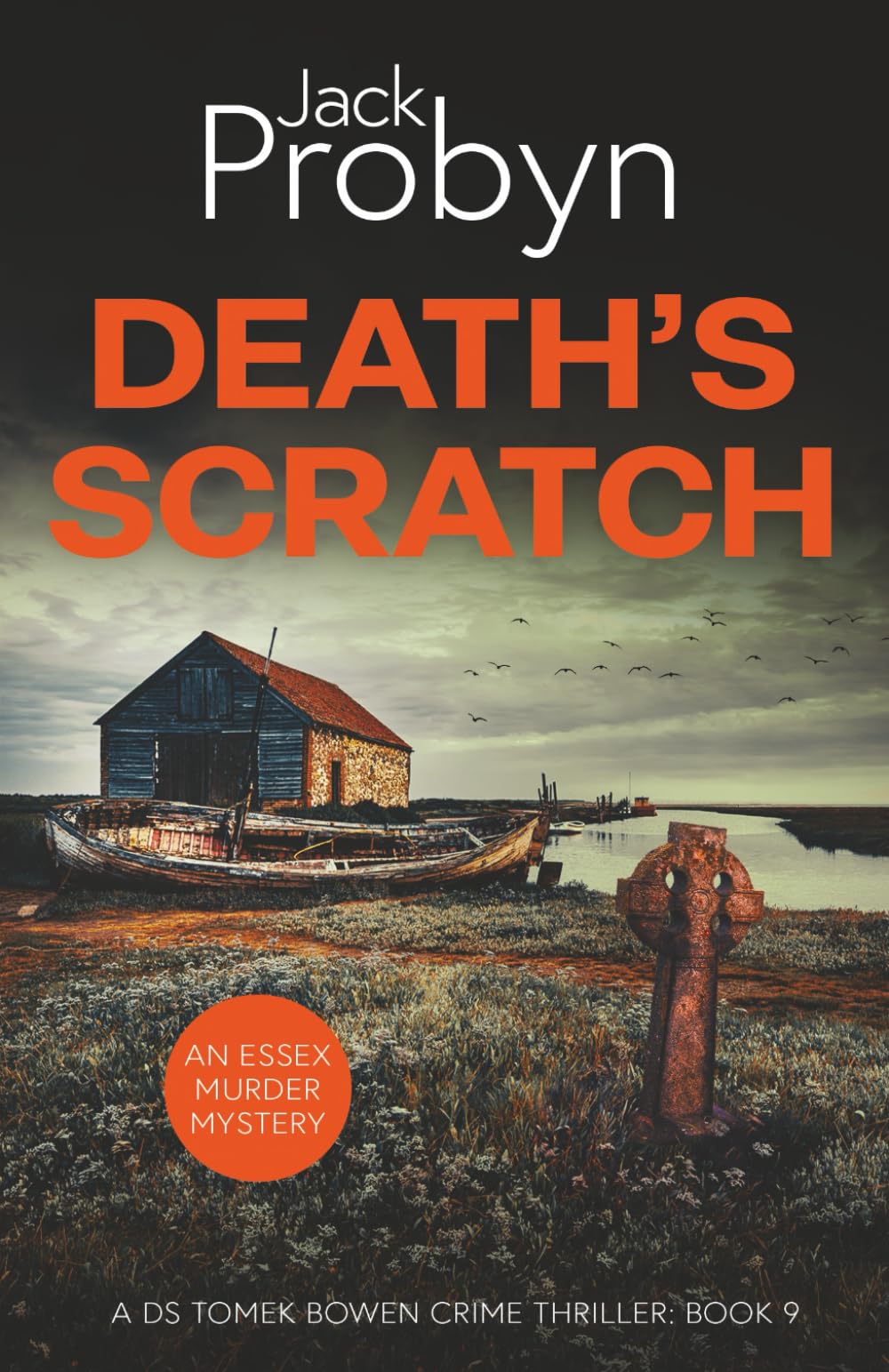 Death's Scratch: A Chilling Essex Murder Mystery Novel: 9 (DS Tomek Bowen Crime Thriller)