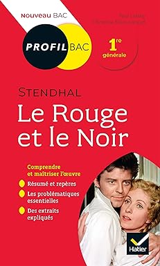 Stendhal, Le Rouge et le Noir: analyse littéraire de l'oeuvre