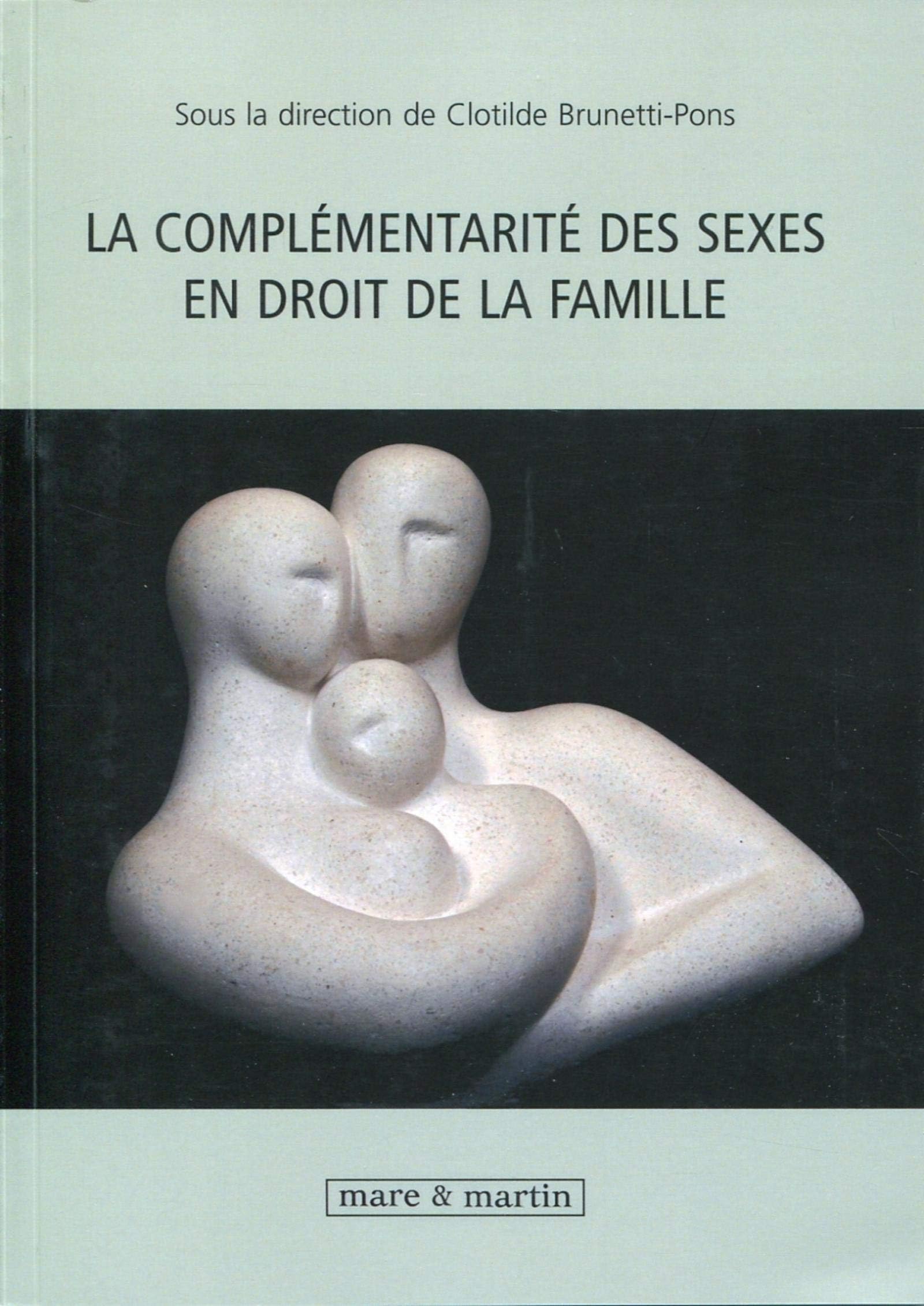 La complémentarité des sexes en droit de la famill