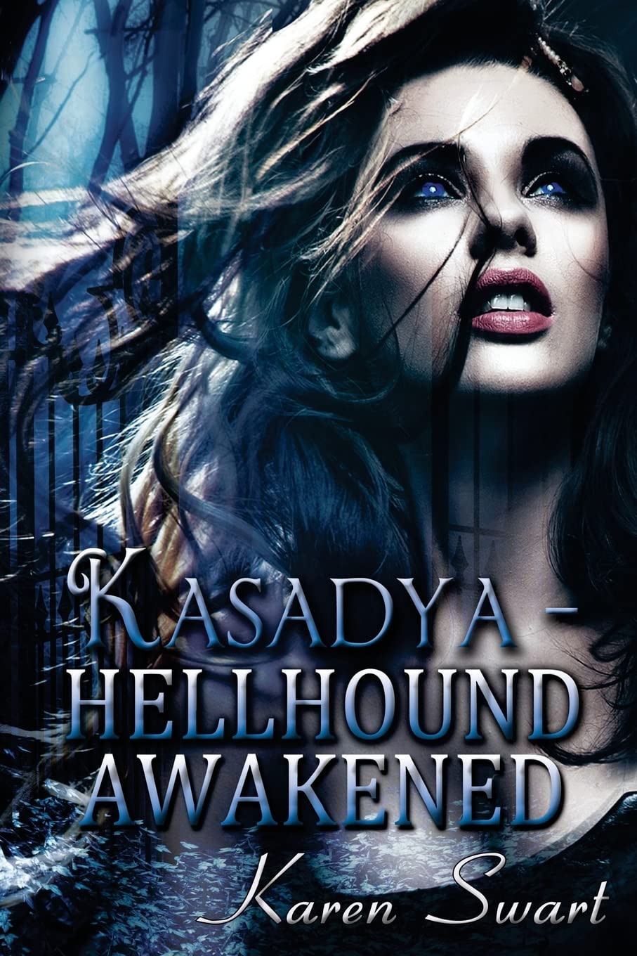 Kasadya Hellhound Awakened: Volume 1